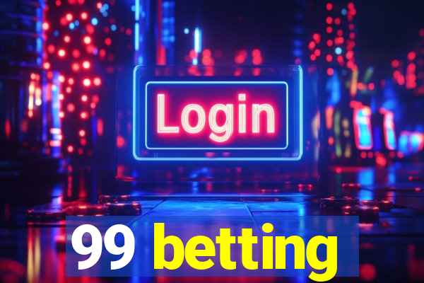 99 betting